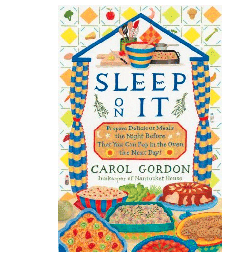 Cover of Sleep on It cookbook by Carol Gordon